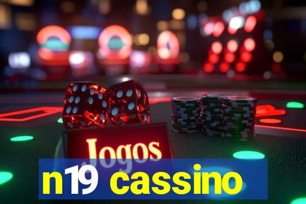 n19 cassino